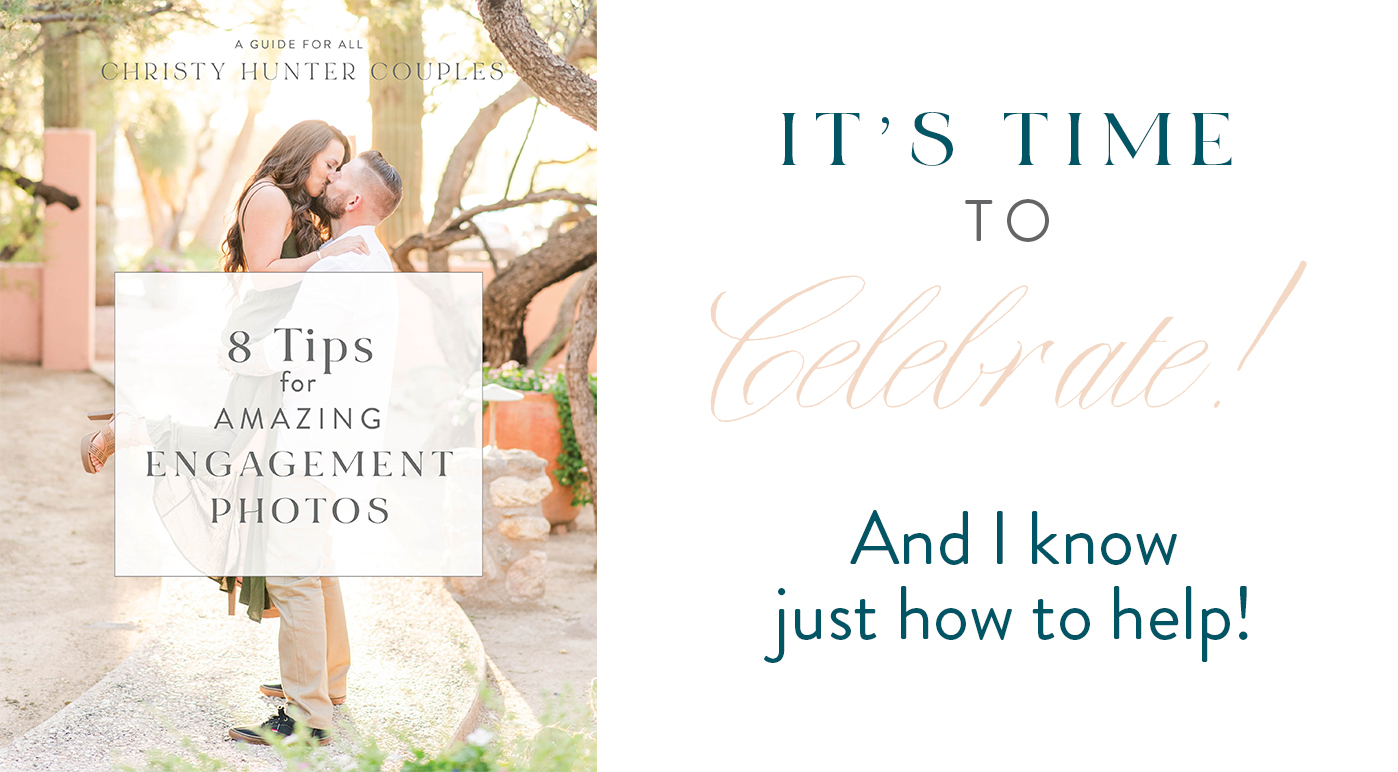 Engagement and Wedding Tips from Tucson Wedding Photographer Christy Hunter